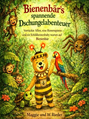 cover image of Bienenbär's spannende Dschungelabenteuer